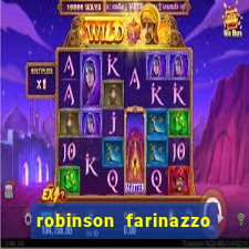 robinson farinazzo biografia wikipedia